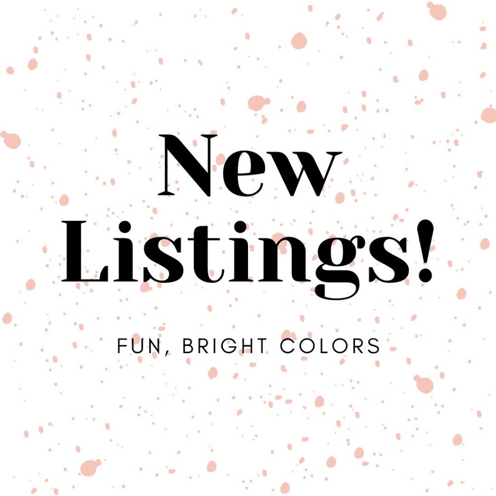 NEW LISTINGS! Bright, sparkly style!